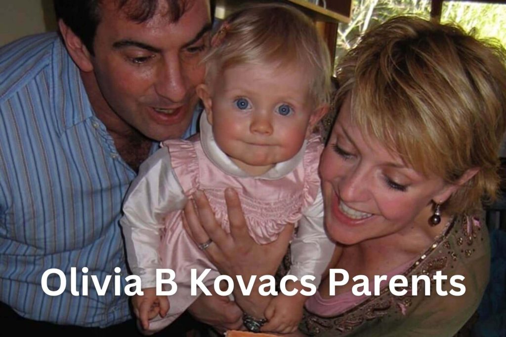 Olivia B Kovacs Parents